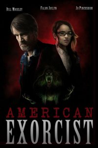 Постер к Американский экзорцист (2018)